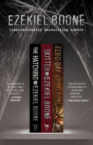 Title: The Hatching Trilogy: The Hatching, Skitter, and Zero Day, Author: Ezekiel Boone