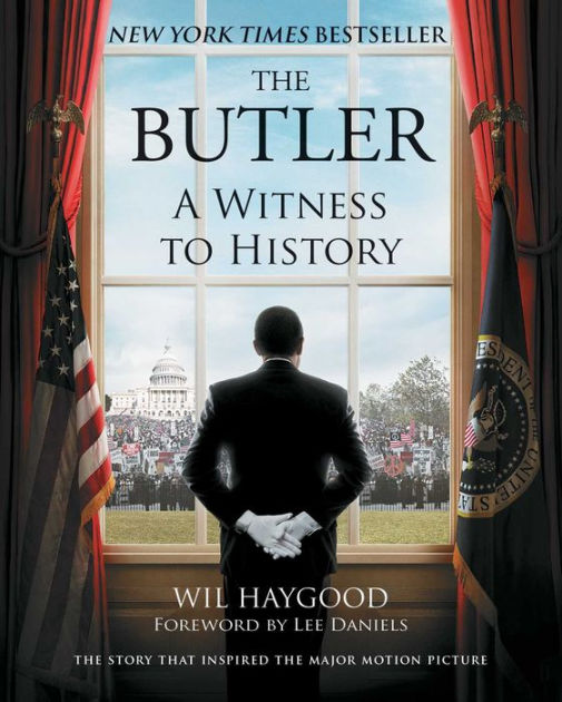  The Butler: A Witness to History eBook : Haygood, Wil