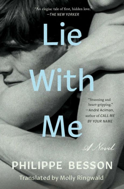 413px x 630px - Lie With Me: A Novel by Philippe Besson, Paperback | Barnes & NobleÂ®