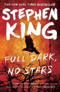 Title: Full Dark, No Stars, Author: Stephen King