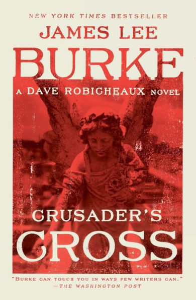 Crusader's Cross (Dave Robicheaux Series #14)