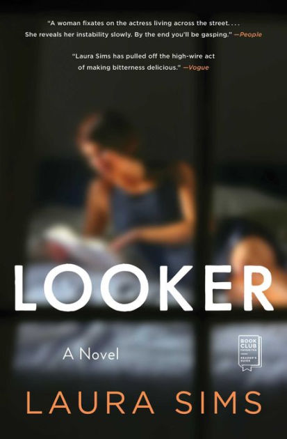 Looker A Novel by Laura Sims, Paperback Barnes and Noble® photo