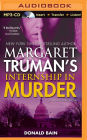 Margaret Truman's Internship in Murder (Capital Crimes Series #28)