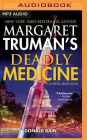Margaret Truman's Deadly Medicine (Capital Crimes Series #29)