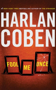Title: Fool Me Once, Author: Harlan Coben