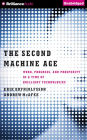 Second Machine Age, The: Work, Progress, and Prosperity in a Time of Brilliant Technologies