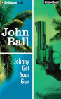 Johnny Get Your Gun (Virgil Tibbs Series #3)