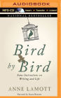 Bird by Bird: Some Instructions on Writing and Life