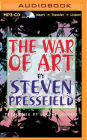 War of Art, The: Winning the Inner Creative Battle