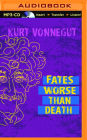 Fates Worse than Death