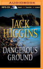 On Dangerous Ground