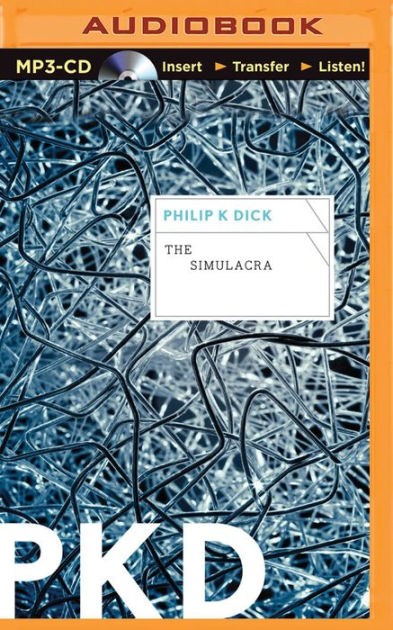 The Simulacra By Philip K Dick Nook Book Ebook Barnes Noble