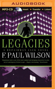 Title: Legacies, Author: F. Paul Wilson