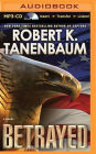 Betrayed: A Novel
