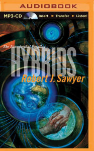 Hybrids: Volume Three of The Neanderthal Parallax