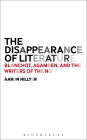 The Disappearance of Literature: Blanchot, Agamben, and the Writers of the No