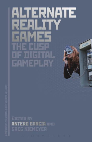 Alternate Reality Games and the Cusp of Digital Gameplay