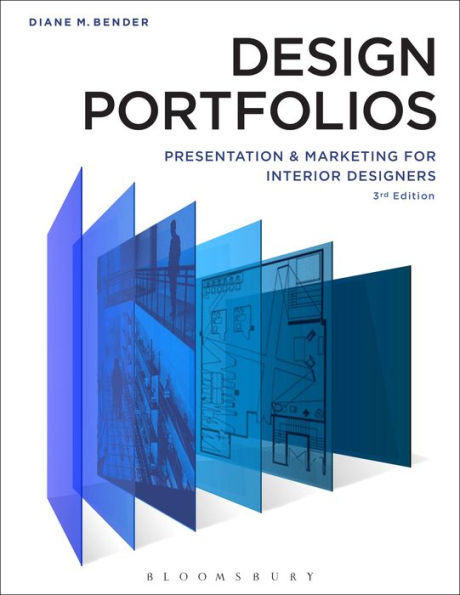 Design Portfolios: Presentation and Marketing for Interior Designers / Edition 3