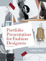 Portfolio Presentation for Fashion Designers / Edition 4