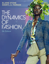 Title: The Dynamics of Fashion / Edition 5, Author: Elaine Stone