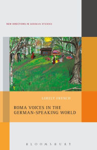 Title: Roma Voices in the German-Speaking World, Author: Lorely French