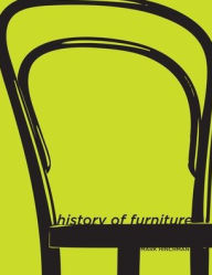 Title: History of Furniture: A Global View, Author: Mark Hinchman