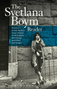 Title: The Svetlana Boym Reader, Author: Svetlana Boym