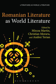 Title: Romanian Literature as World Literature, Author: Mircea Martin