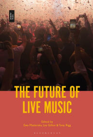 Title: The Future of Live Music, Author: Ewa Mazierska