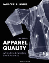 Title: Apparel Quality: A Guide to Evaluating Sewn Products - Bundle Book + Studio Access Card, Author: Janace E. Bubonia