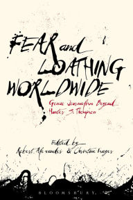 Free online non downloadable books Fear and Loathing Worldwide: Gonzo Journalism Beyond Hunter S. Thompson 9781501361661