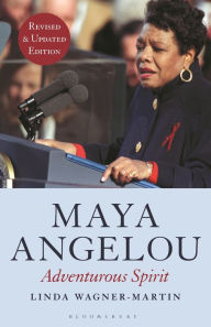 Title: Maya Angelou (Revised and Updated Edition): Adventurous Spirit, Author: Linda Wagner-Martin