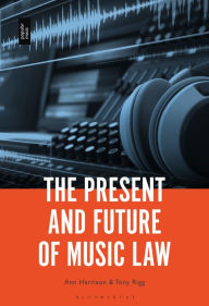 Title: The Present and Future of Music Law, Author: Ann Harrison