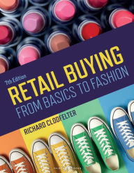 Title: Retail Buying: From Basics to Fashion - Bundle Book + Studio Access Card, Author: Richard Clodfelter