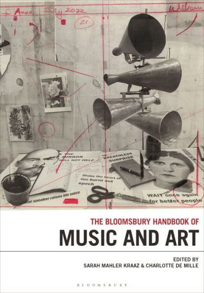 The Bloomsbury Handbook of Music and Art