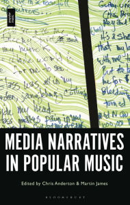Title: Media Narratives in Popular Music, Author: Chris Anderton
