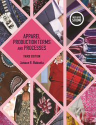 Title: Apparel Production Terms and Processes, Author: Janace E. Bubonia
