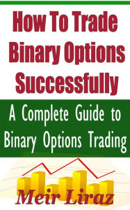 Learn how to trade binary options online