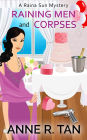 Raining Men and Corpses (A Raina Sun Mystery, #1)