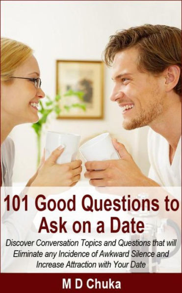 101 Good Questions to Ask on a Date