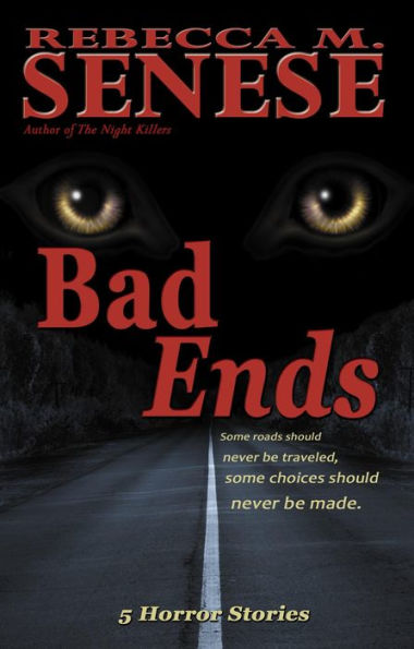 Bad Ends: 5 Horror Stories