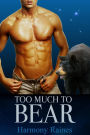 Too Much To Bear (BBW Shifter Romance)