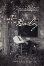 Liberty Hyde Bailey: Essential Agrarian and Environmental Writings