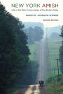 New York Amish: Life in the Plain Communities of the Empire State