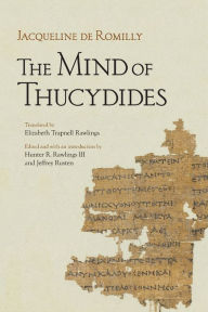 Title: The Mind of Thucydides, Author: Jacqueline de Romilly