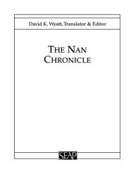 Title: The Nan Chronicle, Author: David K. Wyatt