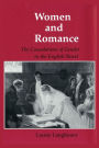 Women and Romance: The Consolations of Gender in the English Novel