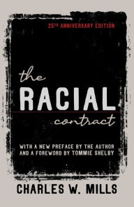 Title: The Racial Contract, Author: Charles W. Mills