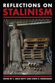 Title: Reflections on Stalinism, Author: J. Arch Getty