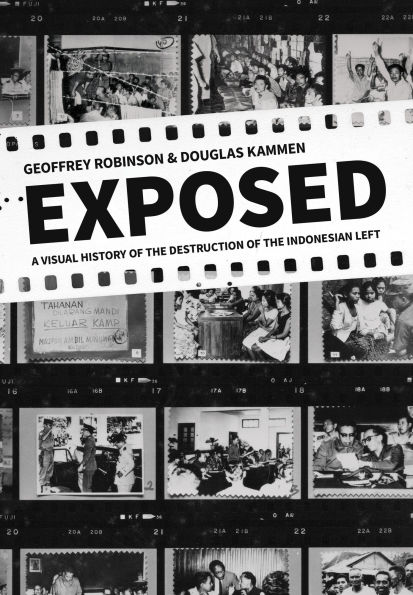 Exposed: A Visual History of the Destruction of the Indonesian Left